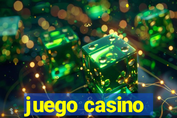 juego casino