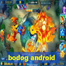 bodog android