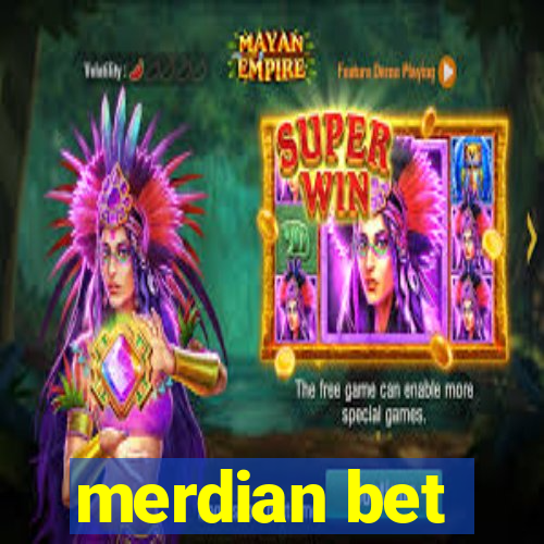 merdian bet