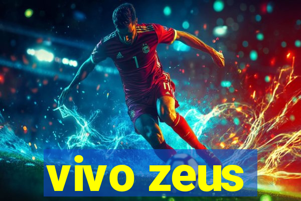 vivo zeus