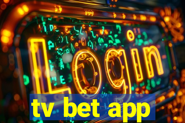 tv bet app