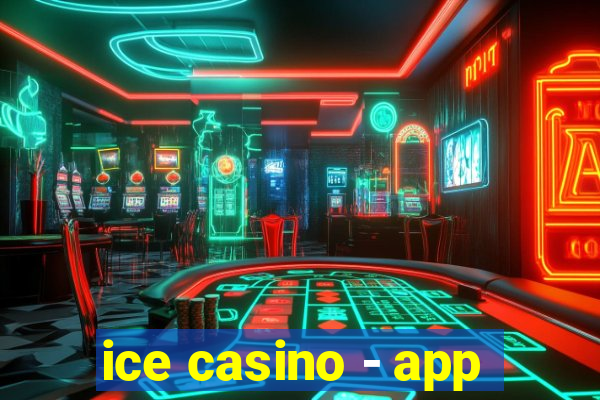 ice casino - app