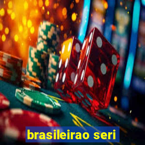 brasileirao seri