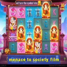 menace to society film