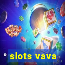 slots vava