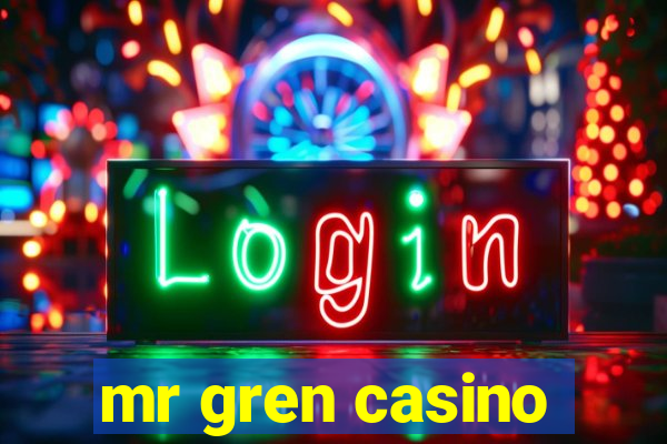 mr gren casino