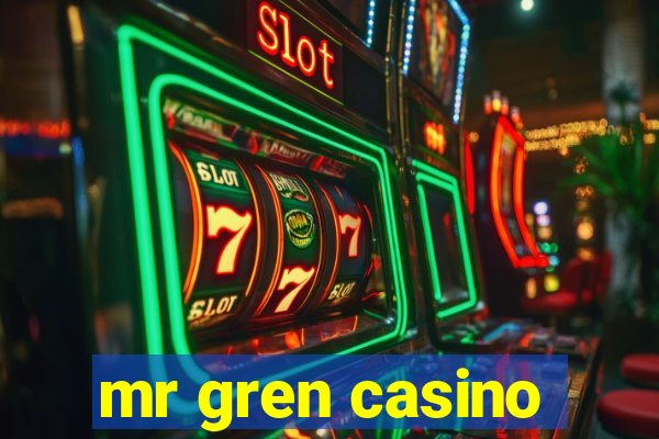 mr gren casino