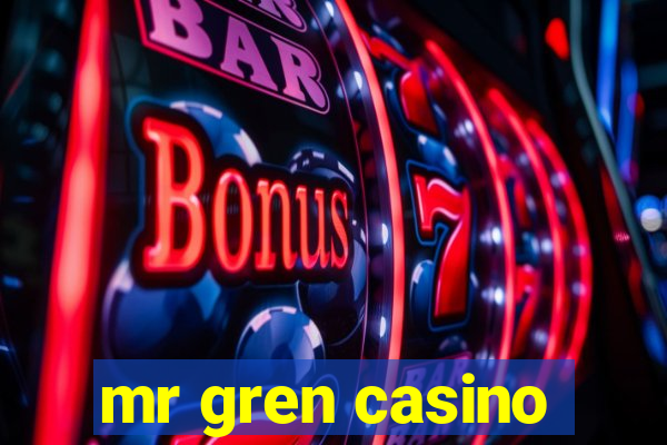 mr gren casino