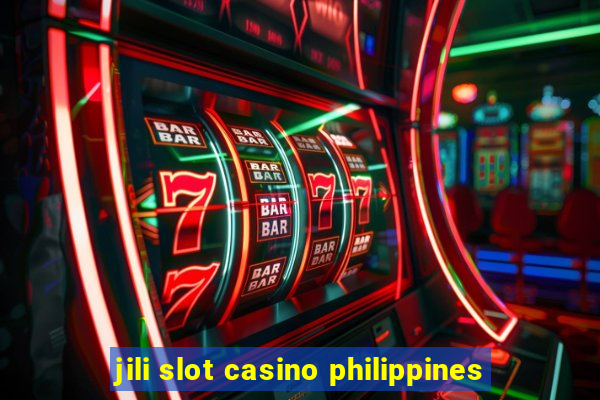 jili slot casino philippines