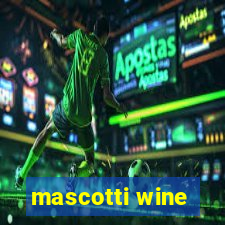 mascotti wine