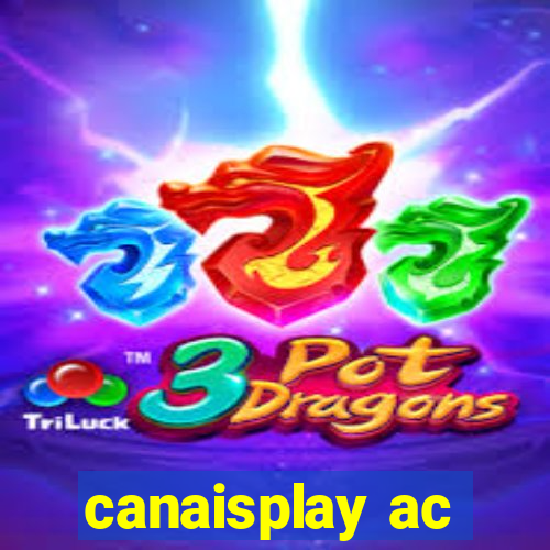 canaisplay ac