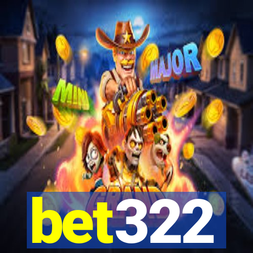 bet322