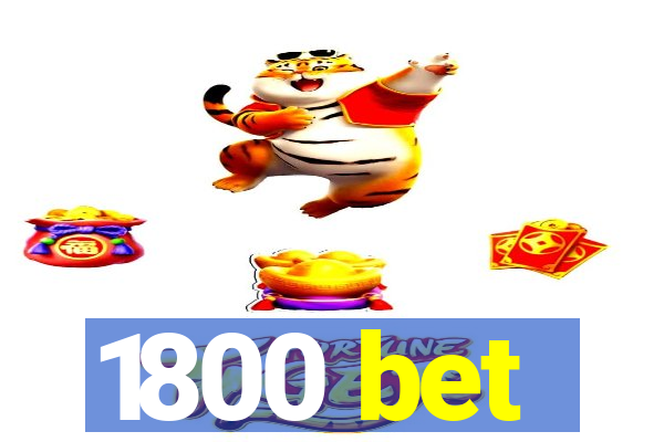 1800 bet