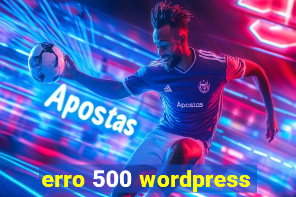 erro 500 wordpress