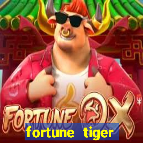 fortune tiger plataforma confiável