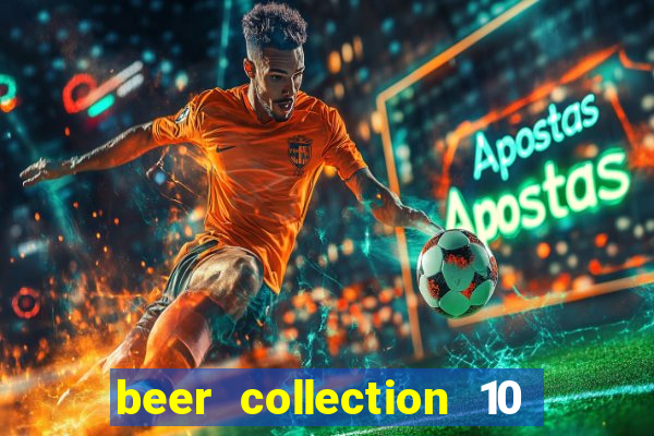 beer collection 10 lines slot free play