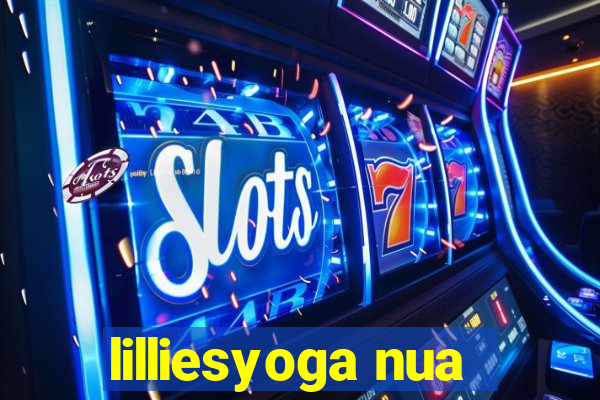 lilliesyoga nua