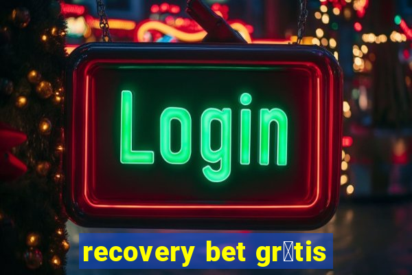 recovery bet gr谩tis