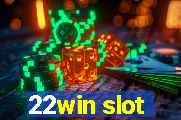 22win slot