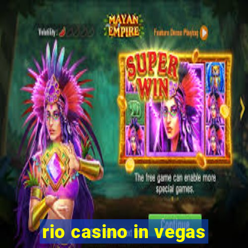 rio casino in vegas