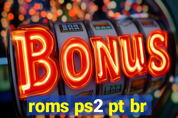 roms ps2 pt br