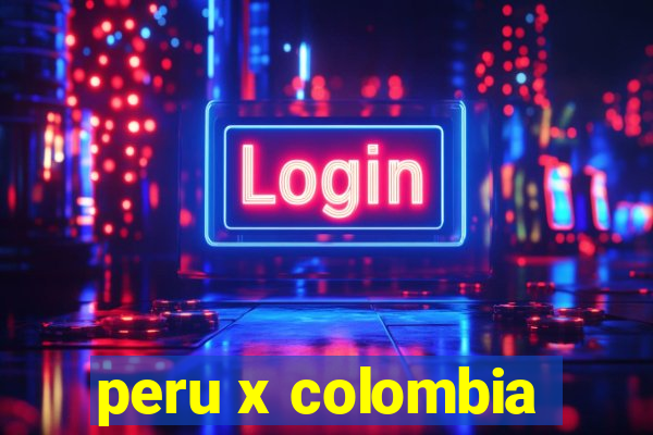 peru x colombia