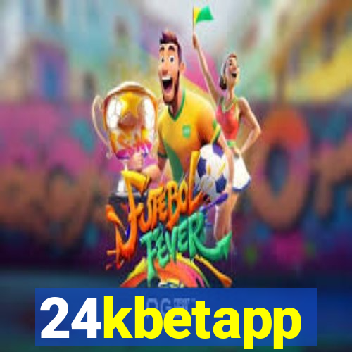 24kbetapp