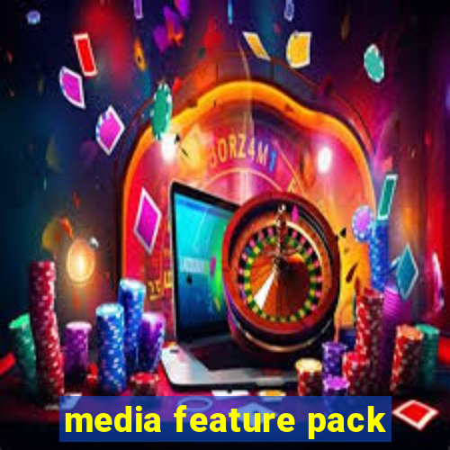 media feature pack