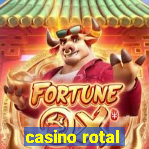 casino rotal