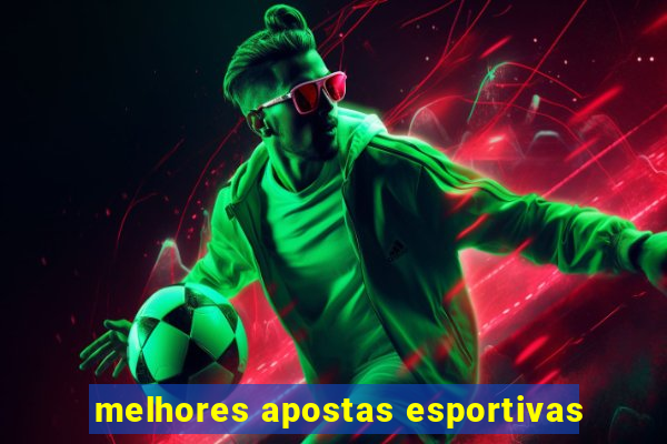 melhores apostas esportivas