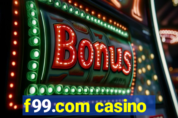 f99.com casino