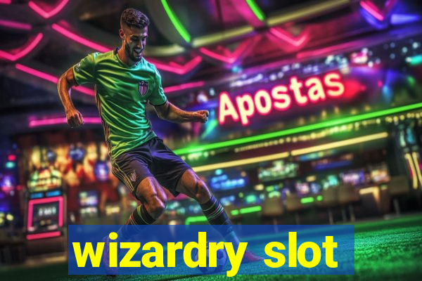 wizardry slot