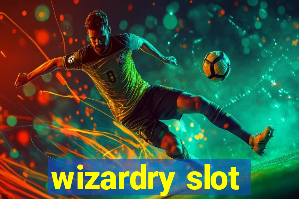 wizardry slot