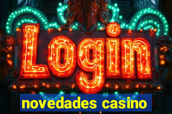 novedades casino