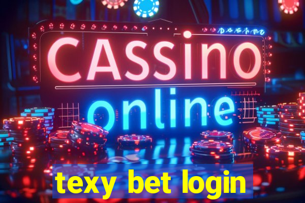 texy bet login