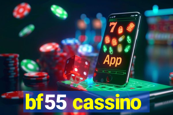 bf55 cassino