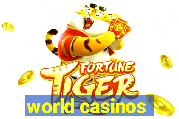 world casinos