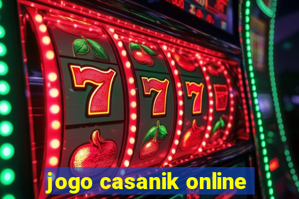 jogo casanik online