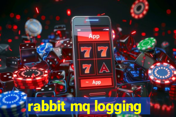 rabbit mq logging