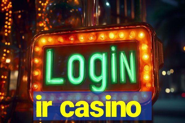 ir casino