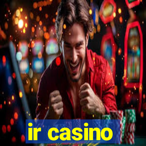 ir casino