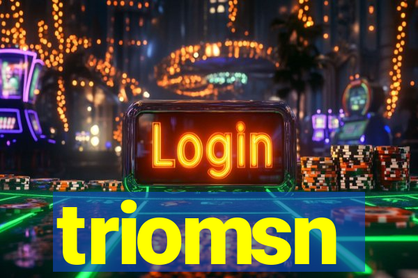 triomsn