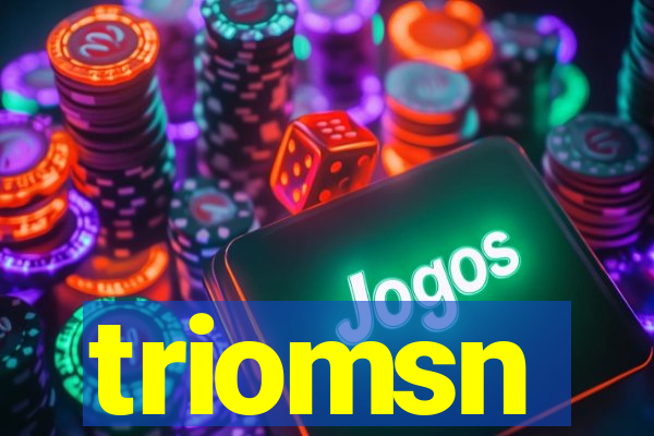 triomsn