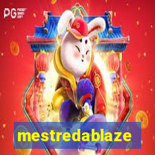 mestredablaze