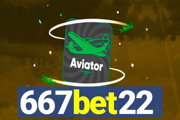 667bet22