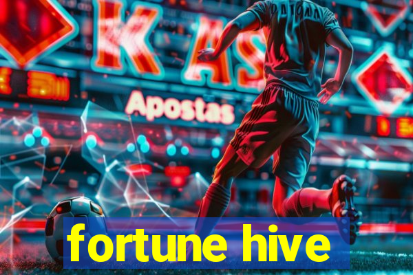 fortune hive