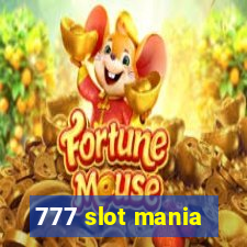 777 slot mania