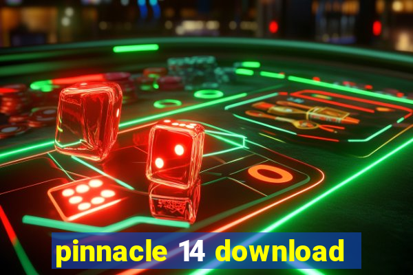 pinnacle 14 download