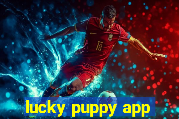 lucky puppy app