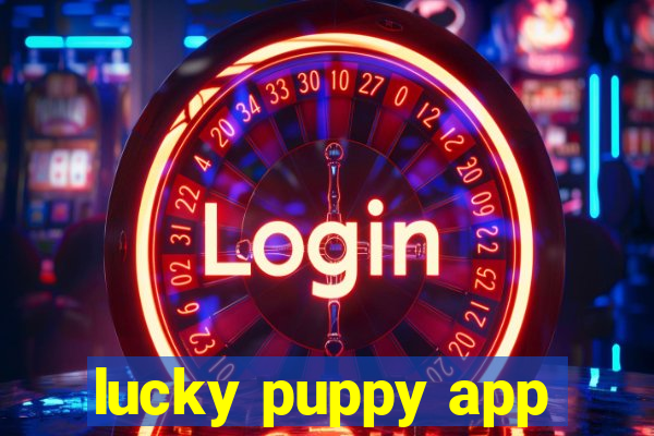 lucky puppy app